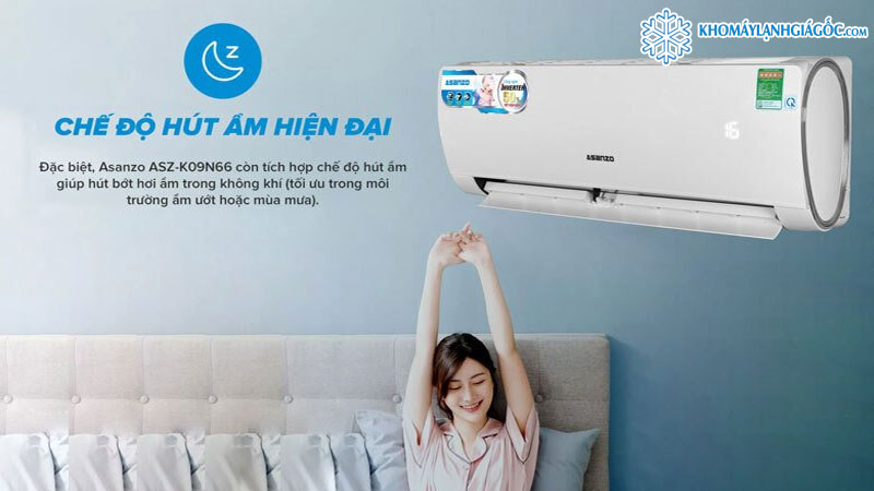 Bạn sẽ không còn lo những ngày mưa ẩm ướt với chế độ hút ẩm hiện đại trên máy lạnh Máy lạnh Asanzo Inverter 1HP K09N66