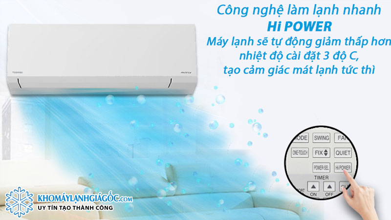 Không gian phòng mát lạnh nhanh chóng với chế độ Hi Power
